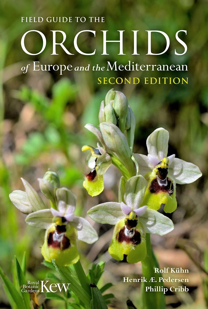 Field Guide to the Orchids of Europe and Mediterranean