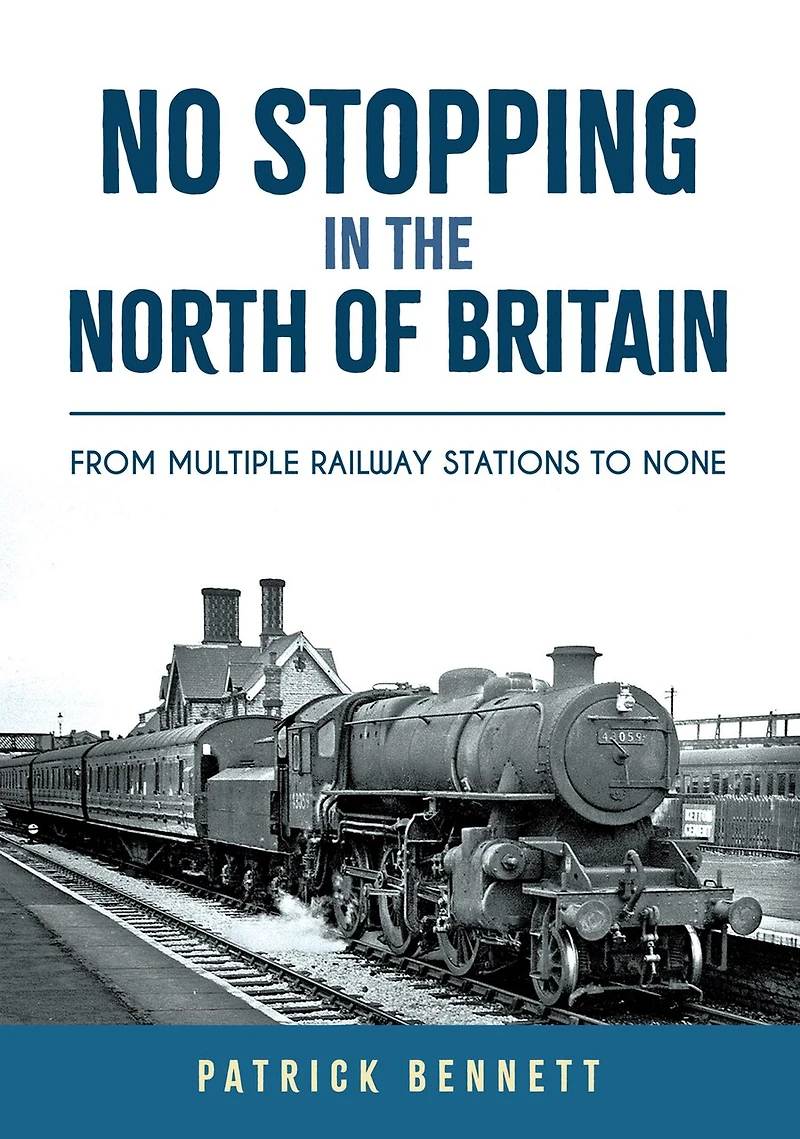 No Stopping the North of Britain: From Multiple Railway Stations to None