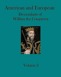 American and European Descendants of William the Conqueror