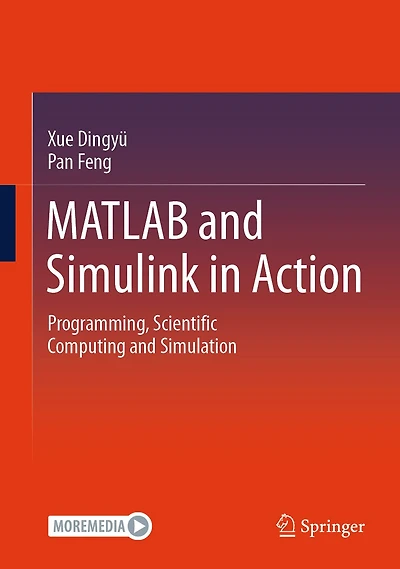 MATLAB and Simulink Action: Programming, Scientific Computing Simulation