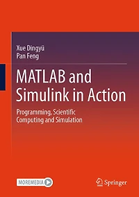 MATLAB and Simulink Action: Programming, Scientific Computing Simulation