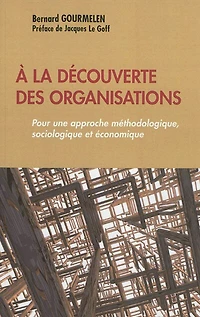 A la découverte des organisations