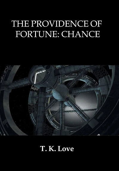 The Providence Of Fortune: Chance