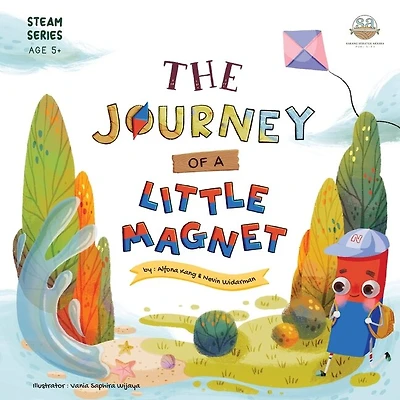The Journey of a Little Magnet: STEAM Series Storybook