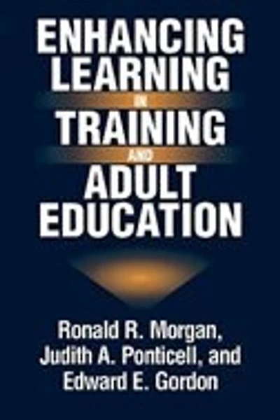 Enhancing Learning In Training And Adult Education