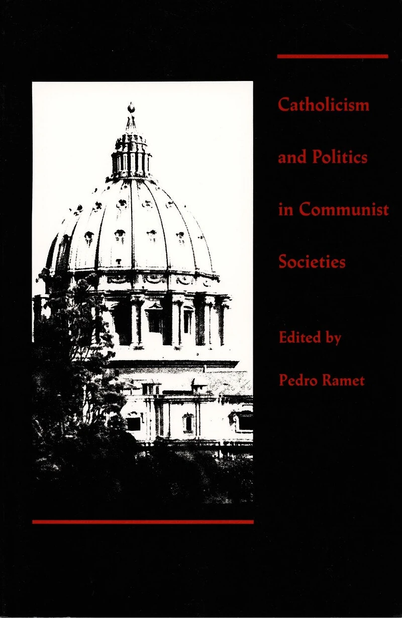 Catholicism and Politics Communist Societies