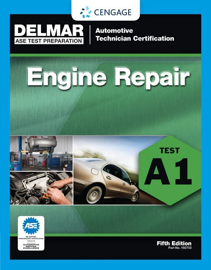 Ase Test Preparation - A1 Engine Repair