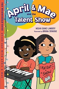 April & Mae and The Talent Show: Wednesday Book