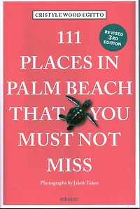 111 Places Palm Beach That You Must Not Miss