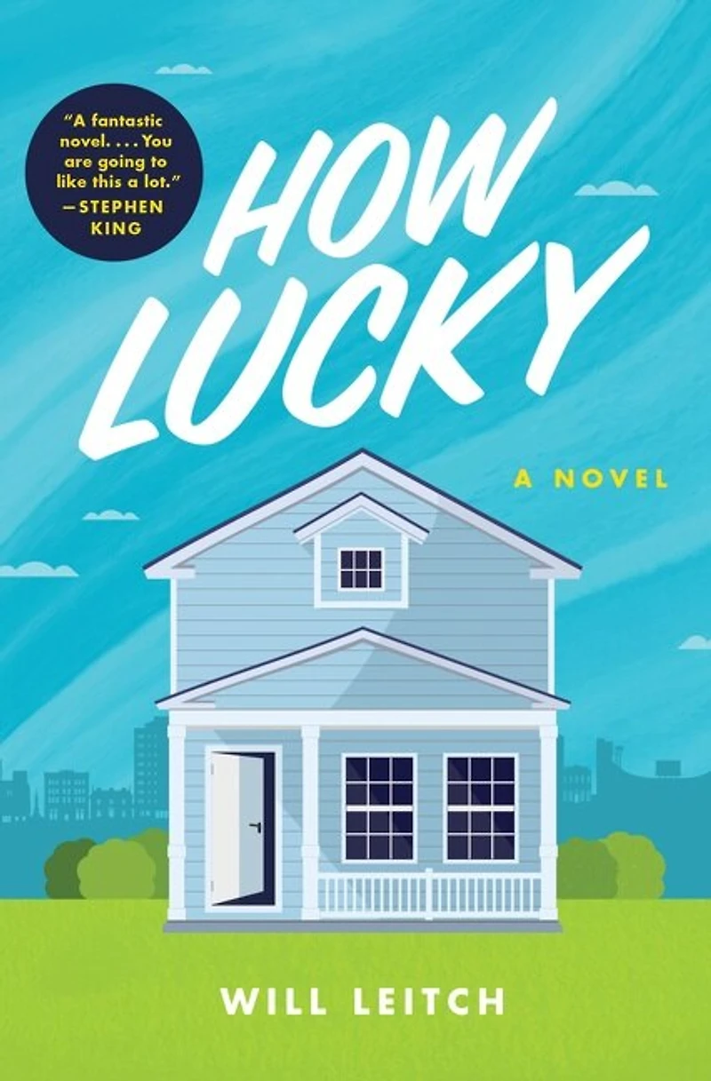 HOW LUCKY: A Novel