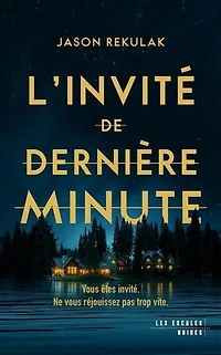 L'invite de derniere minute