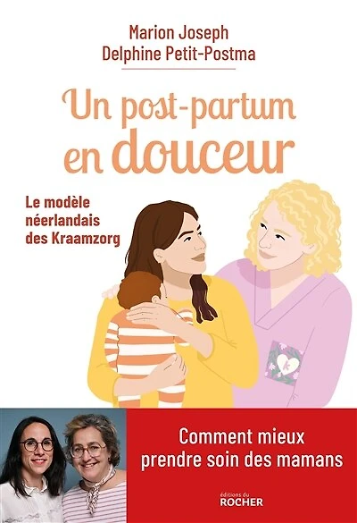 Un post-partum en douceur : le modèle néerlandais des kraamzorg: kraamzorg