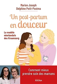 Un post-partum en douceur : le modèle néerlandais des kraamzorg: kraamzorg