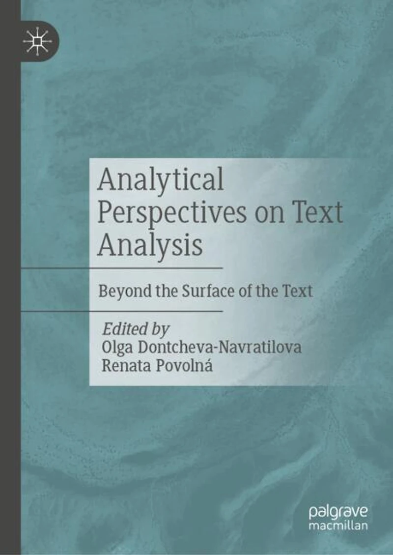 Analytical Perspectives on Text Analysis: Beyond the Surface of