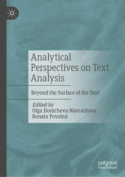 Analytical Perspectives on Text Analysis: Beyond the Surface of