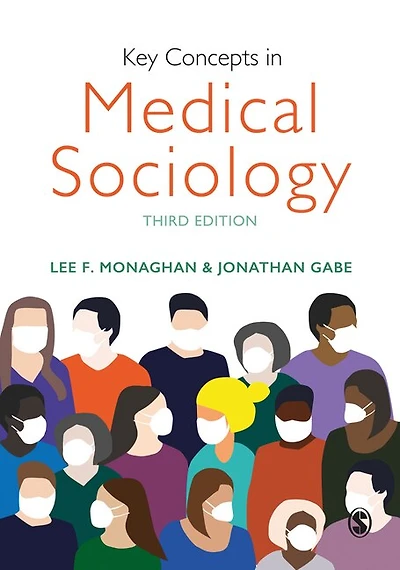 KEY CONCEPTS MEDICAL SOCIOL OGY