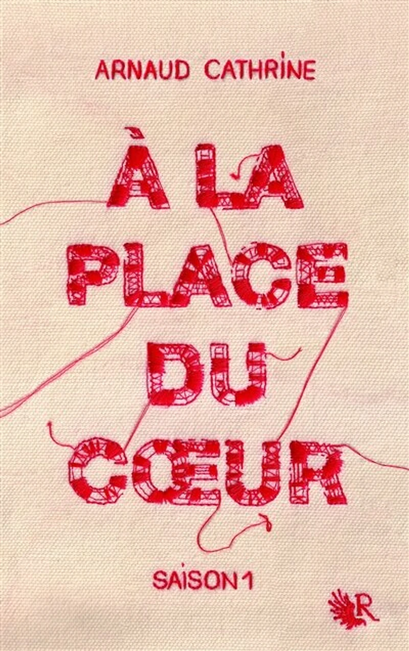 A la place du coeur, Vol. 1