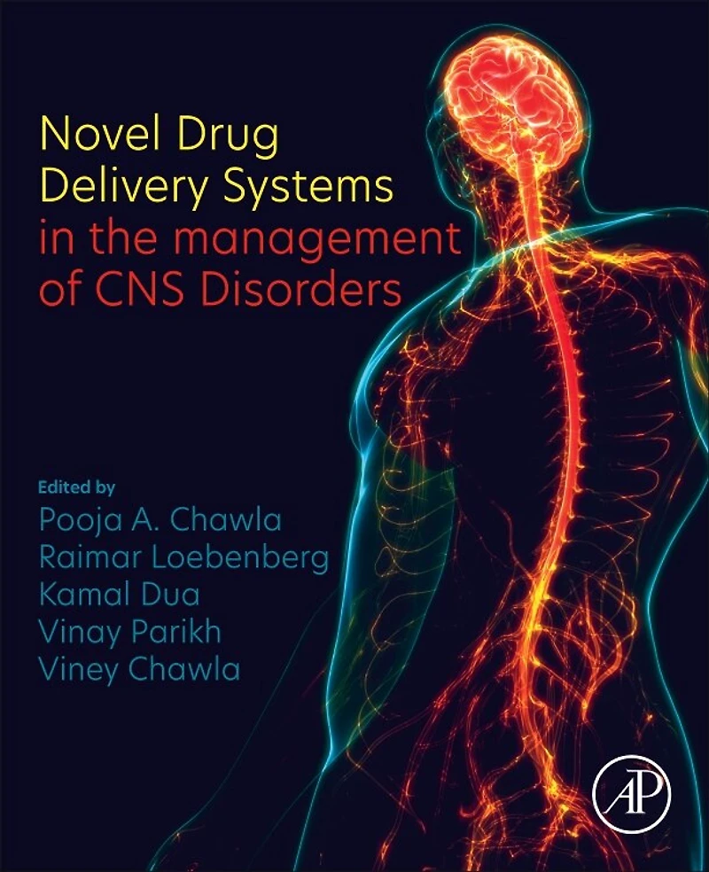 Novel Drug Delivery Systems the management of CNS Disorders