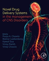Novel Drug Delivery Systems the management of CNS Disorders