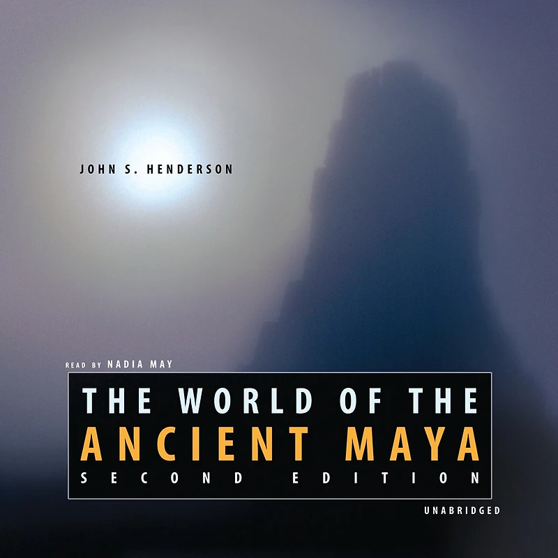 the World of Ancient Maya, Second Edition