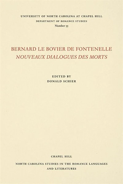 Bernard le Bovier de Fontenelle Nouveaux Dialogues des Morts