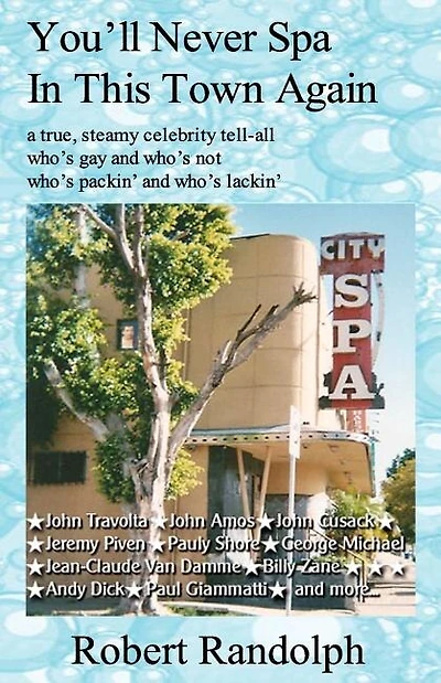 You'll Never Spa In This Town Again