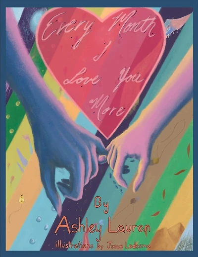 Every Month I Love You More
