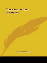 Concentration and Meditation