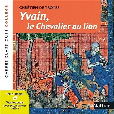 Yvain, le chevalier au lion: 1176-1181
