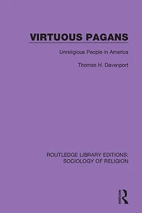 Virtuous Pagans: Unreligious People America