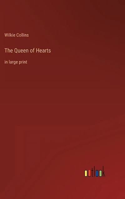 The Queen of Hearts: in large print