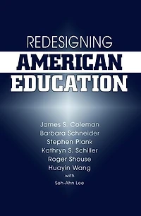 Redesigning American Education: Amer Education