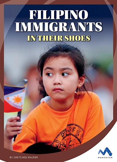 Filipino Immigrants: In Their Shoes