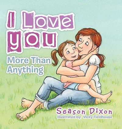 I Love You More Than Anything