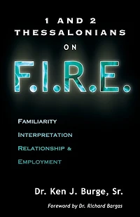 1 And 2 Thessalonians On F.i.r.e.