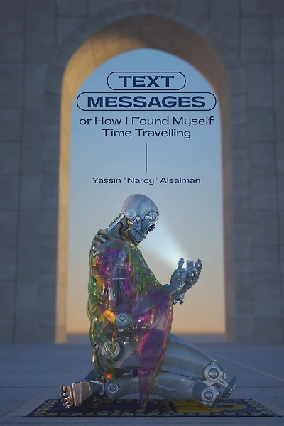 Text Messages: Or How I Found Myself Time Travelling