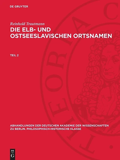 Reinhold Trautmann: Die elb- und ostseeslavischen Ortsnamen. Teil 2