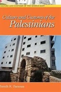 Culture and Customs of the Palestinians