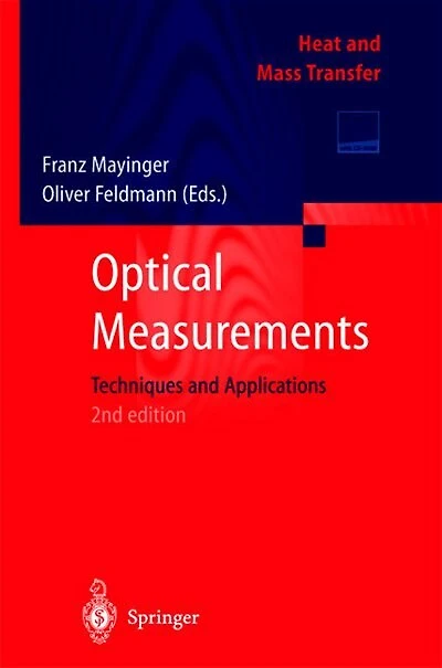Optical Measurements: Techniques and Applications