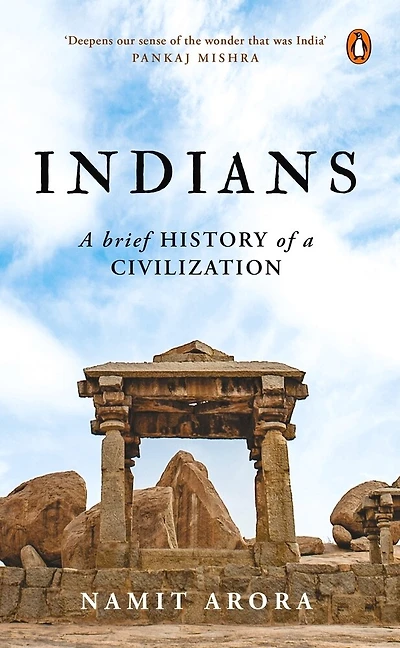 Indians: A Brief History Of A Civilization