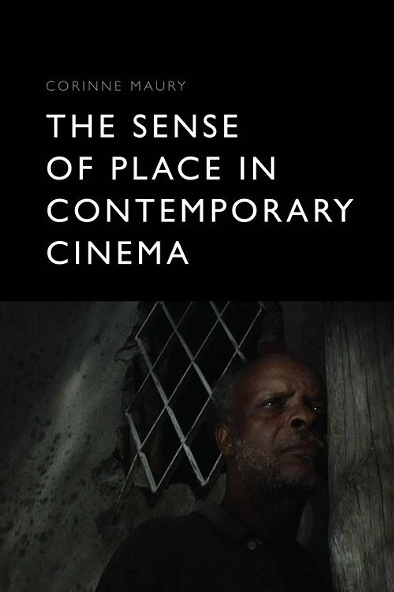 The Sense of Place Contemporary Cinema