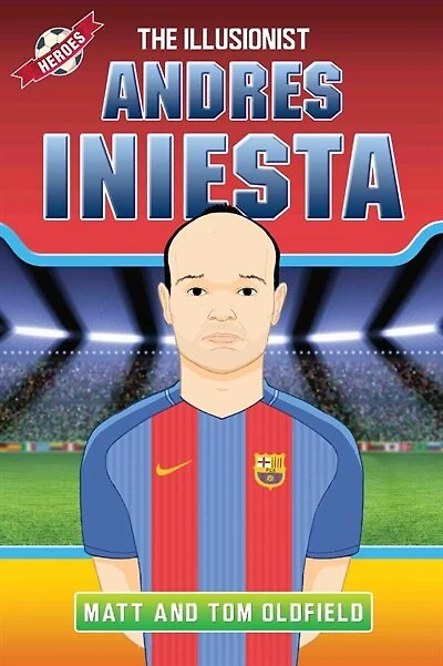 Andres Iniesta: The Illusionist