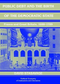 Public Debt and the Birth of Democratic State: France Great Britain 1688–1789