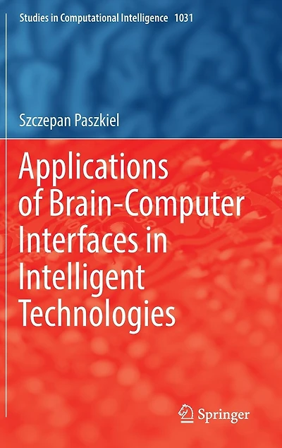 Applications of Brain-Computer Interfaces Intelligent Technologies