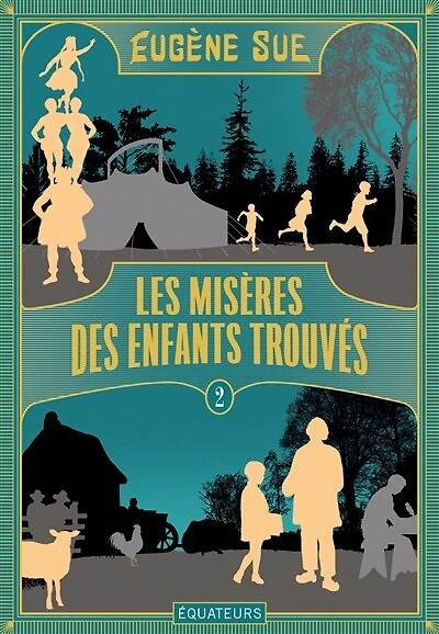 Les misères des enfants trouvés ou mémoires d'un valet de chambre, Vol. 2