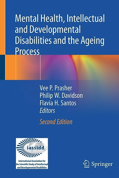 Mental Health, Intellectual And Developmental Disabilities And The Ageing Process
