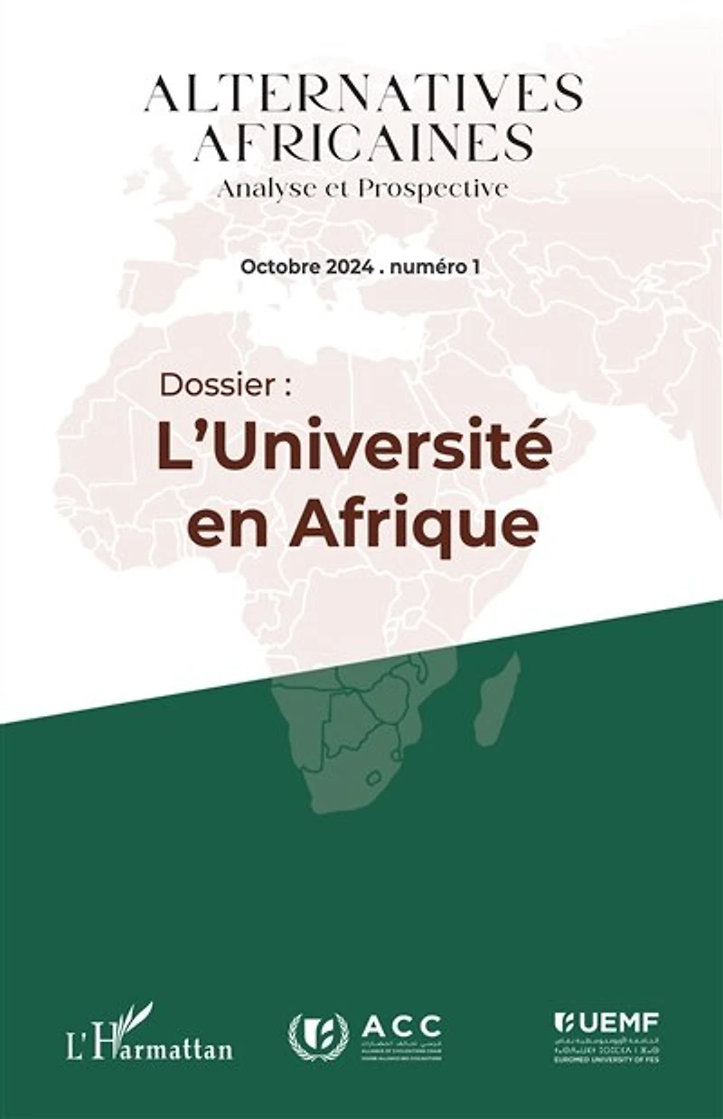 Alternatives africaines Octobre 2024 Numéro 1: Dossier : L'Université en Afrique