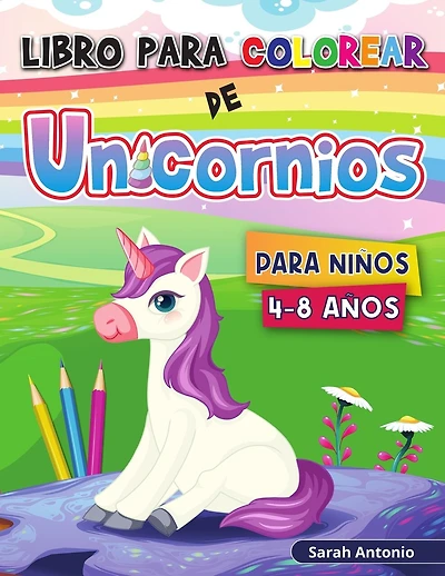 Libro para colorear de unicornios: Lindos diseños de unicornios mágicos para colorear, libro de actividades para colorear de unicornios para niños