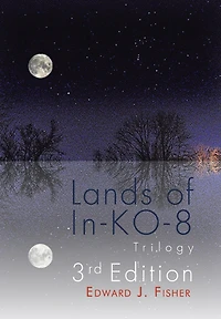 Lands of In-KO-8 Trilogy