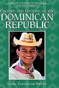 Culture and Customs of the Dominican Republic